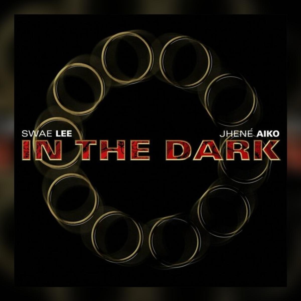 Jhene Aiko Swae Lee In The Dark