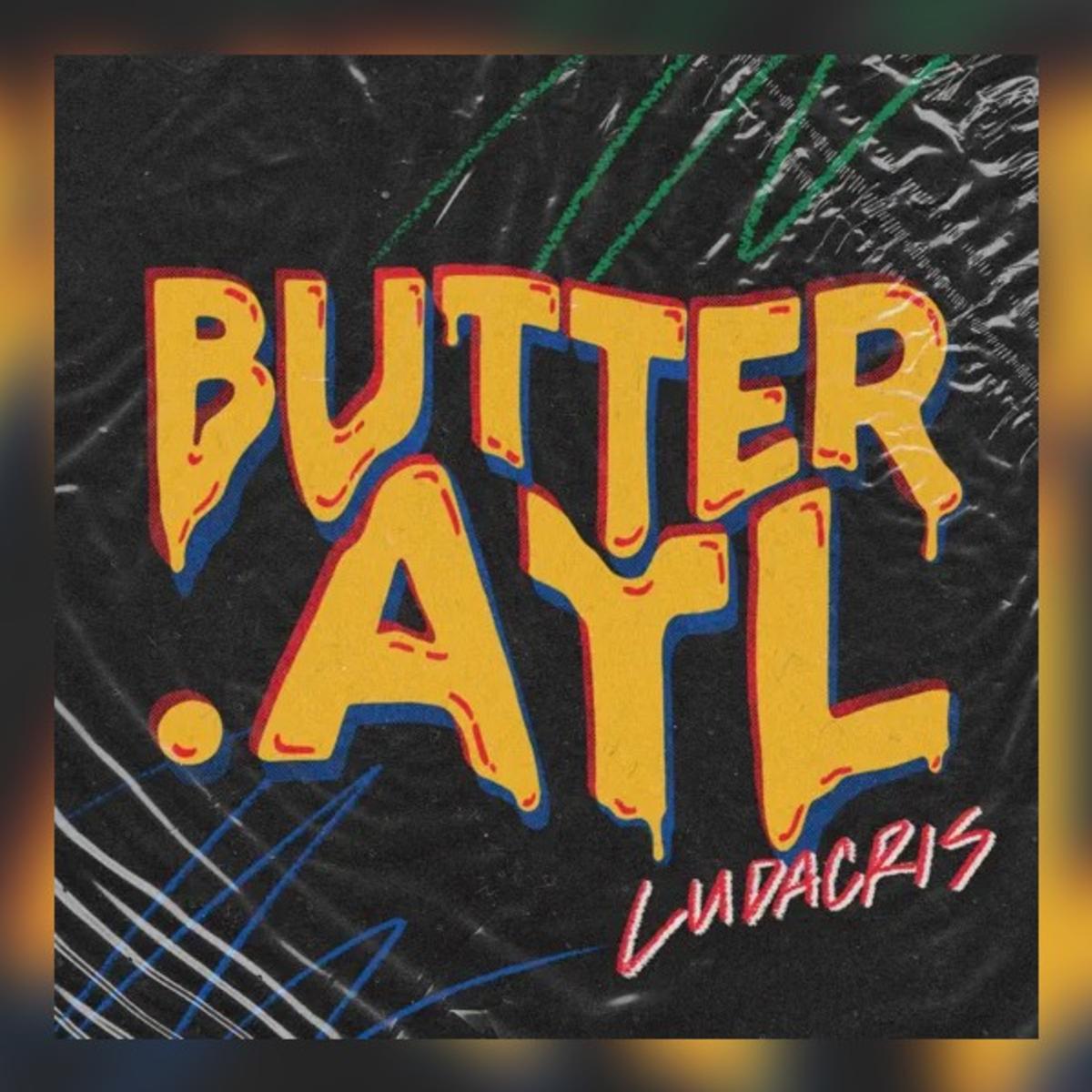 Ludacris Butter.Atl