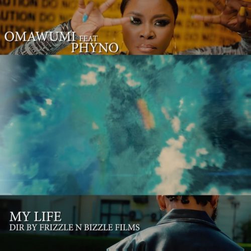 Omawumi – My Life ft. Phyno