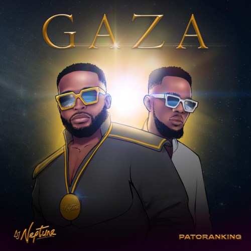 DJ Neptune x Patoranking – Gaza