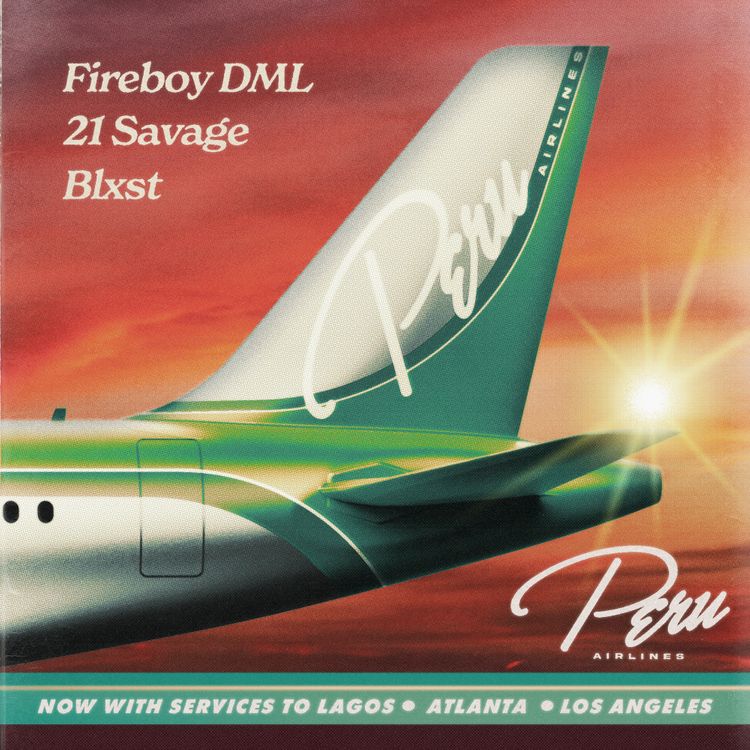 Fireboy DML – Peru Remix ft. 21 Savage Blxst