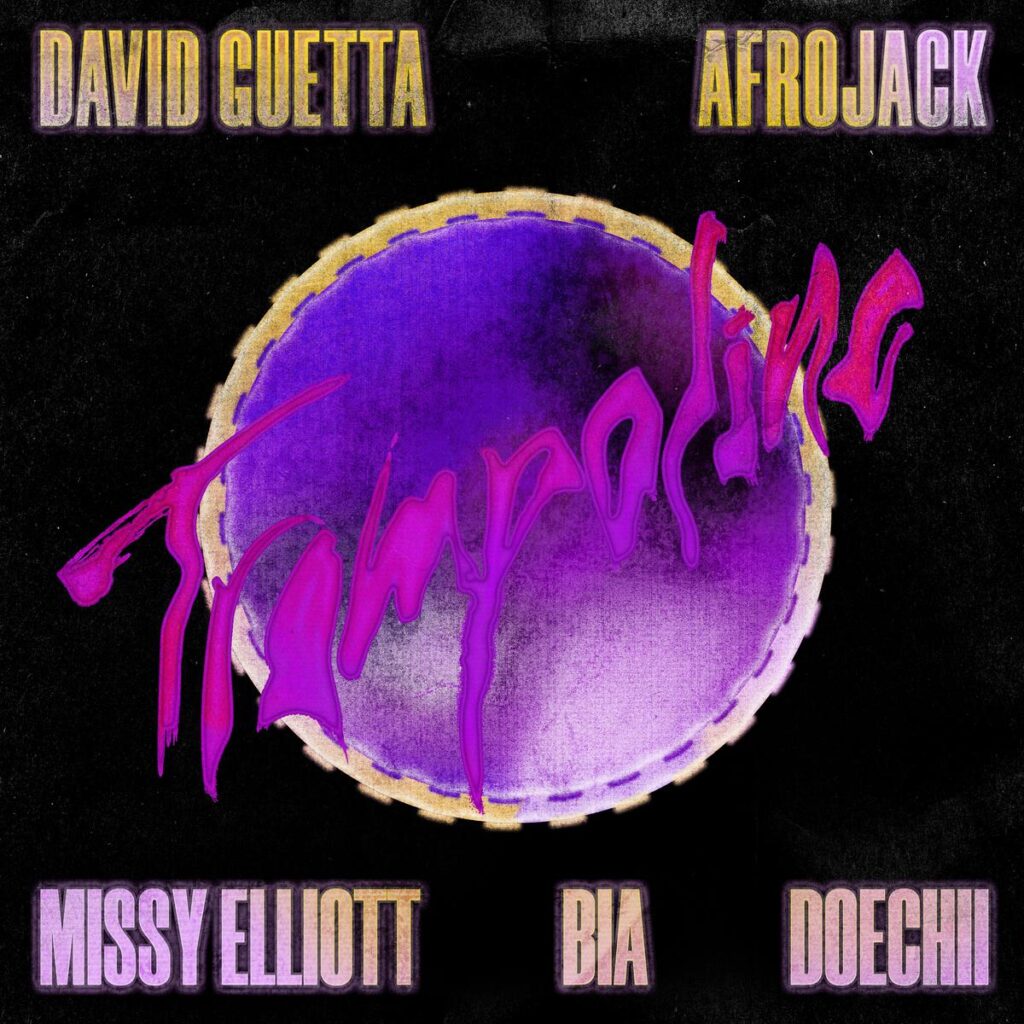 David Guetta Afrojack Trampoline ft. Missy Elliott BIA Doechii