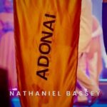 Nathaniel Bassey – Adonai