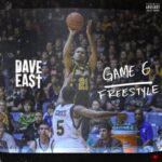 Dave East Game 6