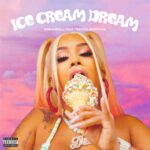 DreamDoll Ice Cream Dream ft. French Montana