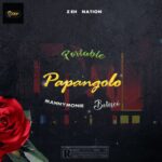 Portable – Papangolo ft. Manny Monie Bolisco