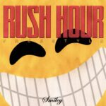 Smiley Rush Hour Freestyle