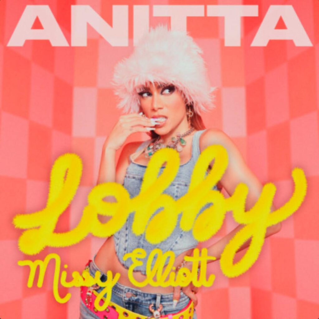 Anitta Lobby ft. Missy Elliott