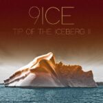 9ice – Tip of The Iceberg II