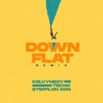 Kelvyn Boy – Down Flat Remix ft. Tekno Stefflon Don