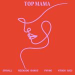 Dj Spinall – Top Mama ft. Reekado Banks Phyno Ntosh Gazi