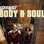 Joeboy Body Soul Video
