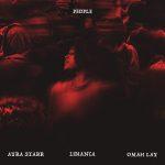 Libianca – People Remix ft. Ayra Starr Omah Lay