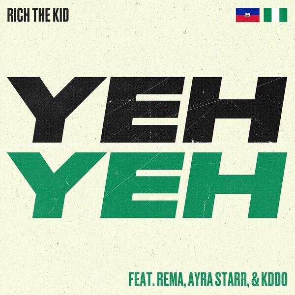 Rich The Kid Yeh Yeh