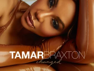 Tamar Braxton Changed