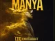 CDQ Manya ft Masterkraft Dammy Thunda