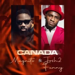 Magnito Canada Remix Josh2funny
